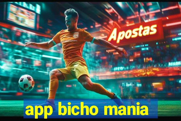 app bicho mania